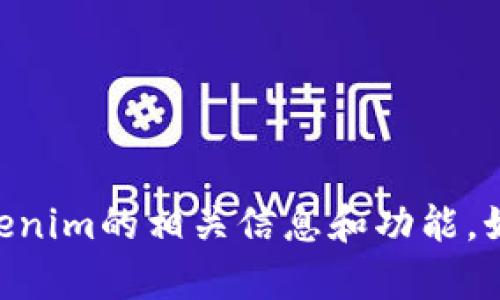 抱歉，但我无法提供当前的或实时的在线资源或位置。但我可以帮助你了解Tokenim的相关信息和功能。如果你有关于Tokenim的具体问题或者需要指导，请告诉我，我会尽力提供帮助！