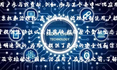 Tokenim 是一种数字代币或加密货币的名称，可能在不同的平台或项目中有不同的用途。通常情况下，这些代币在区块链生态系统中扮演着多种重要的角色。以下是几种可能的用法：

1. **价值存储**：Tokenim 可以作为一种价值存储手段。像比特币和以太坊这样的加密货币可以被视为数字黄金，用户可以将其用作财富的储存工具。

2. **交易媒介**：Tokenim 可以用作在线交易的媒介。用户可以用它们购买商品或服务，或者在交易所之间进行交换。

3. **激励机制**：在一些平台上，Tokenim 可能作为激励机制，奖励用户参与或贡献。例如，参与某个去中心化应用的用户可能会因提供流动性或完成任务而获得代币。

4. **治理权**：Tokenim 还可以为持有者提供在项目或平台上的投票权和治理权。基于代币的治理机制使用户能够影响项目的重要决策。

5. **流动性提供**：在去中心化金融（DeFi）领域，Tokenim 可以用于提供流动性以获得奖励，推动整个金融生态系统的运作。

6. **透明性与安全性**：通过区块链技术，Tokenim 的交易是可以透明追溯的，为用户提供了更高的安全性和信任感。

请注意，Tokenim 的具体应用和价值取决于其背后的技术、社区需求及市场状况。因此，潜在用户在参与之前，了解具体项目的白皮书和社区反馈是十分重要的。